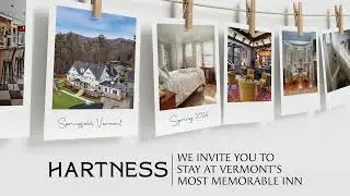 Hartness House - Vermont's Most Memorable Inn