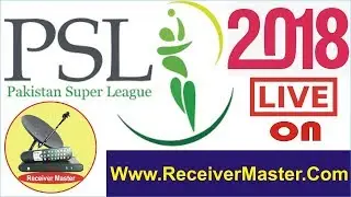 PSL 2018 Live Streaming Watch Live PSL 2018 On ReceiverMaster.Com