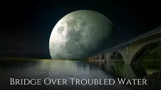 Bridge Over Troubled Water (Epic Version) - A HERO FOR THE WORLD