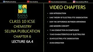 Class 10 ICSE Chemistry | Electrolysis Dissociation and Ionisation | Lecture 6A.4 | Rana Academy