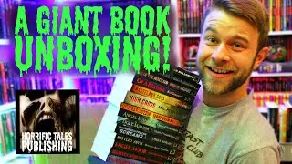 A GIANT Book Unboxing! (Pt. 1) | The Horror of Horrific Tales Publishing
