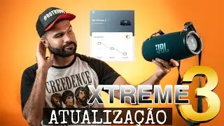 JBL XTREME 3 - Atualização de Software - [EQUALIZADOR SALVOU?]