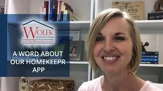 Tulsa Real Estate Agent: A Word About Our Homekeepr App