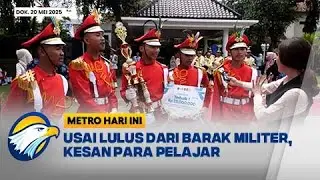 Kesan Pelajar Usai Lulus Dari Barak Militer - [Metro Hari Ini]