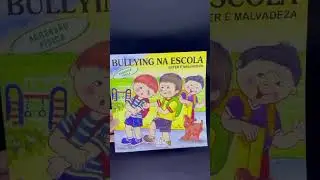 BULLYING NA ESCOLA #infantil #bullyingprevention #livrosinfantis