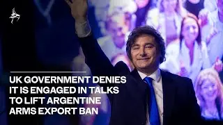 UK Government denies it is engaged in talks to lift Argentine arms export ban
