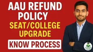 AAU REFUND POLICY & SEAT UPGRADE PROCESS.KNOW THE PROCESS!!!!