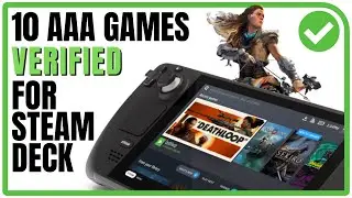 10 AAA Games Verified For Steam Deck