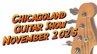 Chicagoland Guitar Show 2025