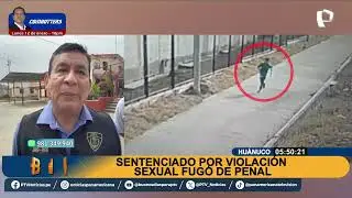 Interno sentenciado por violaci&oacute;n fug&oacute; de penal de Hu&aacute;nuco