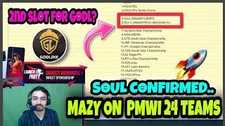 Mazy On PMWI 24 TEAMS🇮🇳🚀Soul Confirmed 🚀2nd Slot For Godlike?💛