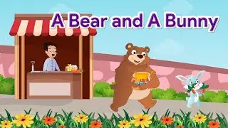 A Bear and A Bunny | Galaxy Rhymes & Stories | Level C