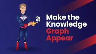 How to Make the Knowledge Graph Appear