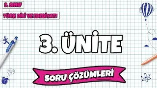 9. Sınıf Türk Dili ve Edebiyatı - 3. Ünite Soru Çözümleri | 2022