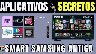 🟢[RÁPIDO-FÁCIL] DESBLOQUEAR APLICATIVOS SECRETOS NA TV SAMSUNG ANTIGA - TUTORIAL COMPLETO - 2024