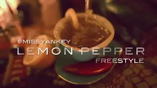 Lemon Pepper Freestyle - Miss Yankey Remix