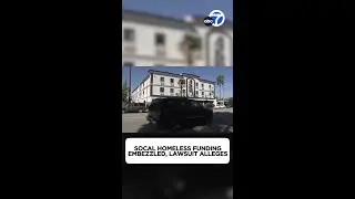Funding to help SoCal homeless embezzled, lawsuit alleges