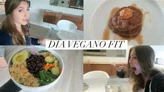 DIA VEGANO | LO QUE COMO | RECETAS E IDEAS