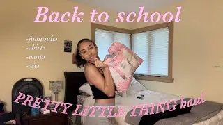 Pretty little thing (back to school) haul💞| AniyaMarie