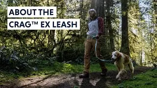 About the Crag™ EX Leash
