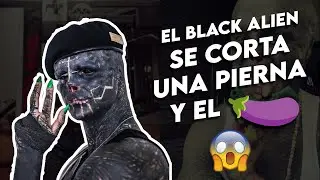 The Black Alien Project SE QUITA UNA PIERNA y SE CORTA EL 🍆 👀😱