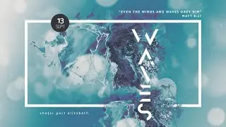 WAVES Part 1 | 13 September 2020