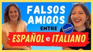 FALSOS AMIGOS entre ESPAÑOL e ITALIANO (clase de español con la profesora Graziana de LearnAmo) 🇪🇸🇮🇹