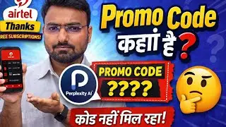 Airtel Free Perplexity AI 😲 | Promo Code कहाँ है?