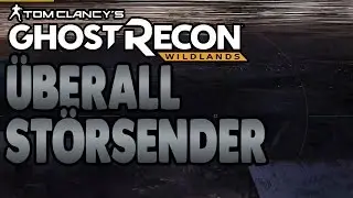 Tom Clancy's Ghost Recon Wildlands #31 - &Uuml;berall St&ouml;rsender - SachsenLetsPlayer