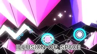 Illusion of Space by Oasis and ItzKiba (Hard Demon) | Geometry Dash