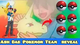 Ash Dad Legendary Pokemon Team Reveal🔥||Top 6 pokemon Of Ash Dad||Ash Dad Pokemon Team||Mr Pokeboy||