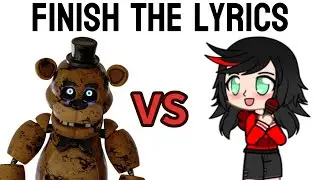 Can YOU finish more&nbsp;FNAF&nbsp;VS&nbsp;GACHA&nbsp;Songs!