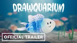 Drawquarium - Official Announce Trailer