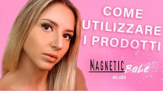 COME APPLICARE CIGLIA MAGNETICHE (MAGNETIC BABE)