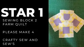 FARM QUILT - Simple Star block or sawtooth block, need to make 4  (6