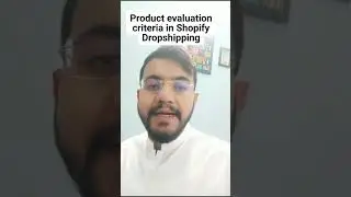 Product evaluation criteria in #shopify dropshipping #shorts