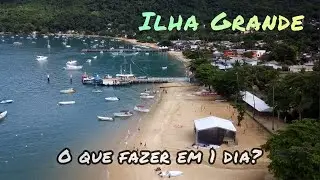 ILHA GRANDE-RJ em 1 DIA! (Roteiro completo) #ilhagrande #riodejaneiro #praias