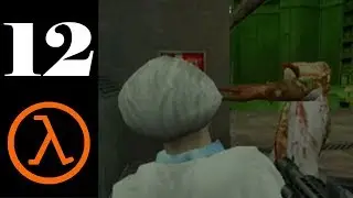 [el Pea] Half-Life - Eps. 12: 