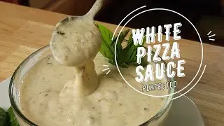 Delicious Creamy Garlic White Pizza Sauce