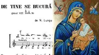 De tine se bucură glas 8 de N. Lungu, Cântările Sfintei Liturghii