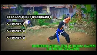 Jurus Kombinasi ( TOANTA 1,2,3 ) FIGHTER MUDA IKS PI KERA SAKTI LUBUK PINANG