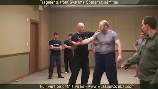 Russian Systema: Fighting a stronger opponent + Hand to Hand Combat training