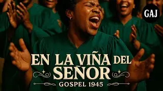 En la Viña del Señor – Gospel 1945 | Himno Antiguo