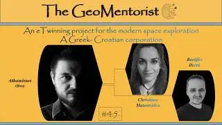 An eTwinning project for the modern space exploration. A GR- CRO corp | The Geomentorist Podcast #45