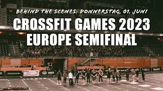 #15 - CrossFit Europe Semifinals Europe 2023 - Behind the Scenes: Donnerstag, 01. Juni - Event Tag 1