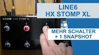 [Test] Line6 Helix HX Stomp XL - 5 Schalter und ein Snapshot mehr