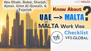 UAE VFS Checklist for MALTA Work Visa, Dubai VFS Checklist for Malta, Abu Dhabi Checklist for Malta