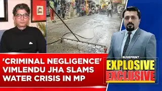 Indore Horror: Watch Why Vimlendu Jha Alleges 'Criminal Negligence' As Congress, BJP Faceoff In MP