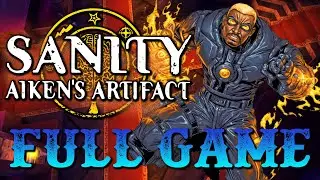 Sanity: Aiken's Artifact - Full Game Walkthrough