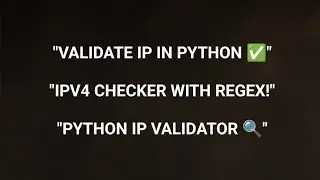Python Program to Validate IP Address Using ReGex | Simple & Accurate IPv4 Validation